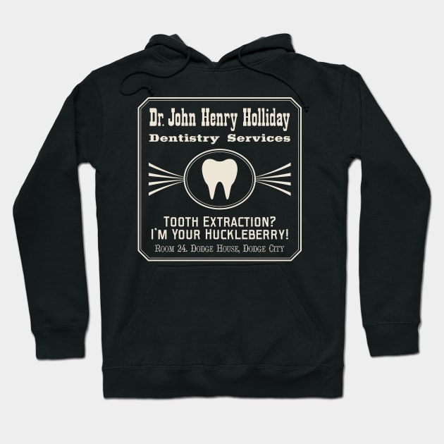 Dr. John Henry Holliday. Dentist. Hoodie by robotrobotROBOT